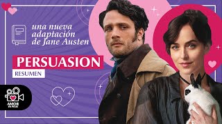 ❤️ Ella lo dejó y AHORA se arrepiente | PERSUASION 🎬 RESUMEN JANE AUSTEN 📚  NETFLIX