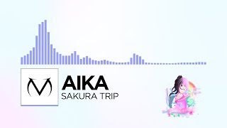 [Future Bass] - Aika - Sakura Trip