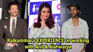 Rajkummar’s EXPERIENCE on working with Anil & Aishwarya | Fanne Khan | Mumbai Press