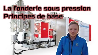 Les bases de la fonderie d'aluminium sous pression.