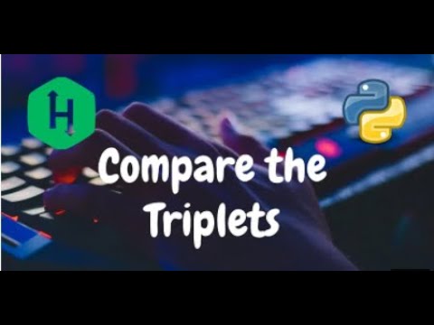 003 Compare The Triplets HackerRank Solution Python - YouTube