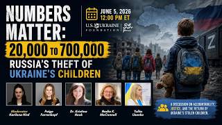 Numbers Matter: 20,000 to 700,000 — Russia’s Theft of Ukraine’s Children