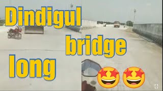 Dindigul long bridge #dindigul #first #shots #TN #million #trending #best