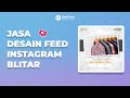 Jasa Desain Feed Instagram Blitar | Saatnya Desain