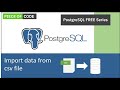 How to import excel csv data into Postgres database | PgAdmin 4 tutorial
