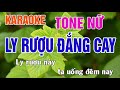 Ly Rượu Đắng Cay Karaoke Tone Nữ Nhạc Sống - Phối Mới Dễ Hát - Nhật Nguyễn