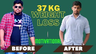 37 KG Weight Loss in 7 Months