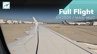 Lufthansa Airbus A320-200 | LH2505 | Manchester Airport - Munich Airport | Full flight