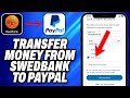 How To Transfer Money From SwedBank To Paypal (2024) - Easy Fix