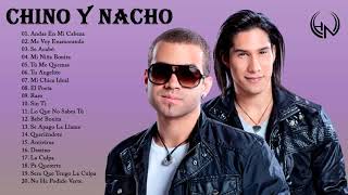 CHINO.Y.NACHO GRANDES EXITOS || MEJORES CANCIONES CHINO.Y.NACHO 2021