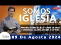 Actualidad católica 09 Agosto 2024 | Padre Carlos Yepes | Somos Iglesia