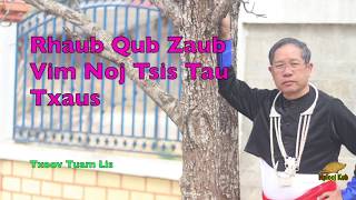 Rhaub Qub Zaub Vim Noj Tsis Txaus_15/1/2020