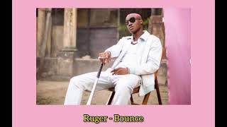 Ruger - Bounce ( s l o w e d + r e v e r b )
