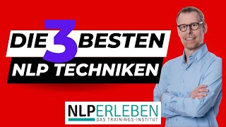 Was sind die 3 besten #NLP Techniken?