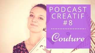 Podcast créatif Episode 8 : Dernières coutures de 2016, les robes