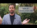 How Do I Choose a Real Estate Agent?