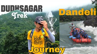 Epic Dudhsagar Waterfall Trek & Dandeli Adventure | 22 KM Dudhsagar waterfall Trek | Pavan