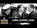 Preview Clip | China Clipper | Warner Archive