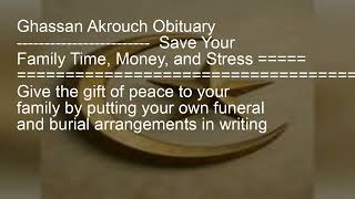 Ghassan Akrouch Obituary | In Loving Memory