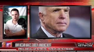 JOHN MCCAIN MAKES SUDDEN ANNOUNCEMENT