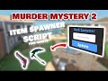 NEW Murder Mystery 2 Item Spawner Script | FREE  GODLYS | PASTEBIN