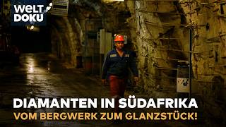 CULLINAN: DER GRÖSSTE ROHDIAMANT DER WELT! Diamantenzauber in Südafrika | DOKU-KLASSIKER (reupload)