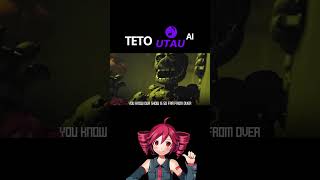 FNAF join us for a bit but it's Teto UTAU ai  #fnaf #sisterlocation #kasaneteto