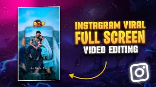 Instagram Trending Full Screen Video Editing In Alight Motion