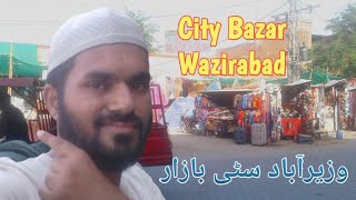 Pakistan City Vlog | Wazirabad Bazar