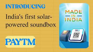 PAYTM unveils Solar-Powered Soundbox