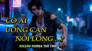 Nhạc Hay Mỗi Ngày ( Có Ai Uống Cạn Nỗi Lòng ...) Uống Để Quên Người ...