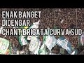 Enak Banget Didengar Chant BRIGATA CURVA SUD Ini