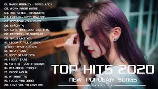 Top Hits 2020 🆎 Top 40 Popular Songs Playlist 2020 🆎 Best English Music Collection 2020