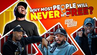 Why Most People Will NEVER Be Free 😳 | S2S464