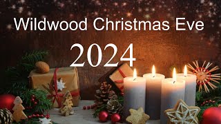 Christmas Eve at Wildwood 2024