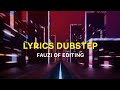 [ LYRICS DUBSTEP ] NASTY - VIRTUAL RIOT ♫ FAUZI OF EDITING