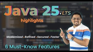 Java 25 LTS: 6 Key Features Developers Must Know #JDK25 #Java25 #Java25Features