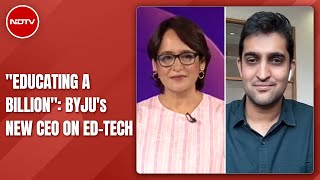 How Has EdTech Disrupted Education In India? Meet BYJU’s New CEO | Serious Business