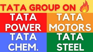 TATA GROUP SHARES LATEST NEWS TODAY I TATA CHEMICALS SHARE PRICE I TATA POWER SHARE NEWS I TATA