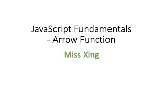 19. JavaScript Fundamentals: Arrow Function