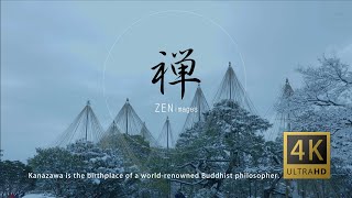 ZEN images　ー 金沢 兼六園 ー  [4K] Kenrokuen Garden in Kanazawa