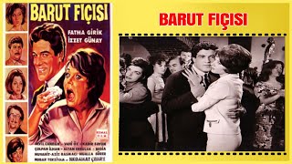 Barut Fıçısı 1963 | Fatma Girik İzzet Günay | Yeşilçam Filmi Full İzle