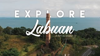 EXPLORE LABUAN