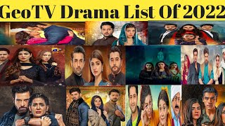 Geo TV Dramas List Of 2022||All Geo TV Dramas Of 2022||Five Drama