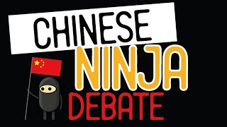The Chinese Ninja Debate - Part 1