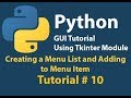 Python GUI: How to create Menu List and add to Menu Item Using Tkinter Tutorial# 10