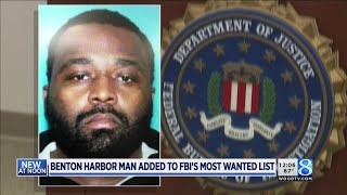 FBI adds SW MI fugitive to 10 Most Wanted list