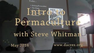 Permaculture Introduction by Steve Whitman