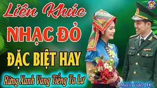 LK RỪNG XANH VÀNG TIẾNG TA LƯ // Tuyển Chọn Những Ca Khúc NHẠC ĐỎ CÁCH MẠNG Remix Hay Nhất 2026 🇻🇳