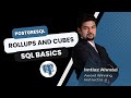 Working with Rollups and Cubes in PostgreSQL | SQL Basics